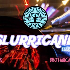 (Freebie) Brotanical Gardens - Slurricane (Feminized)